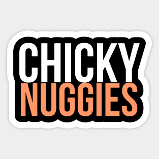 Chickie Nuggies Sticker